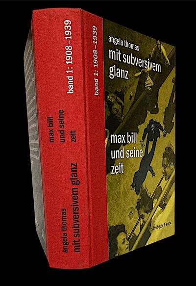 Mit Subversivem Glanz. Max Bill und seine Zeit.…