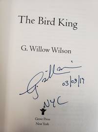 The Bird King (SIGNED, DATED & NYC)