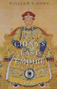 China's Last Empire: The Great Qing