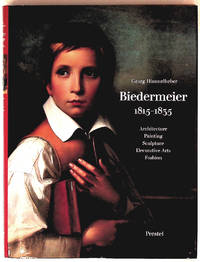 Biedermeier 1815 - 1835. Architecture, Painting, Sculpture, Decorative Arts, Fashion