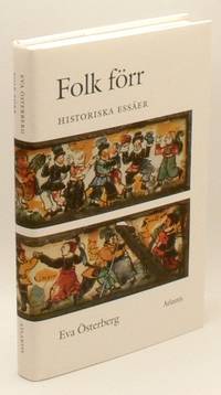 Folk förr. Historiska essäer.