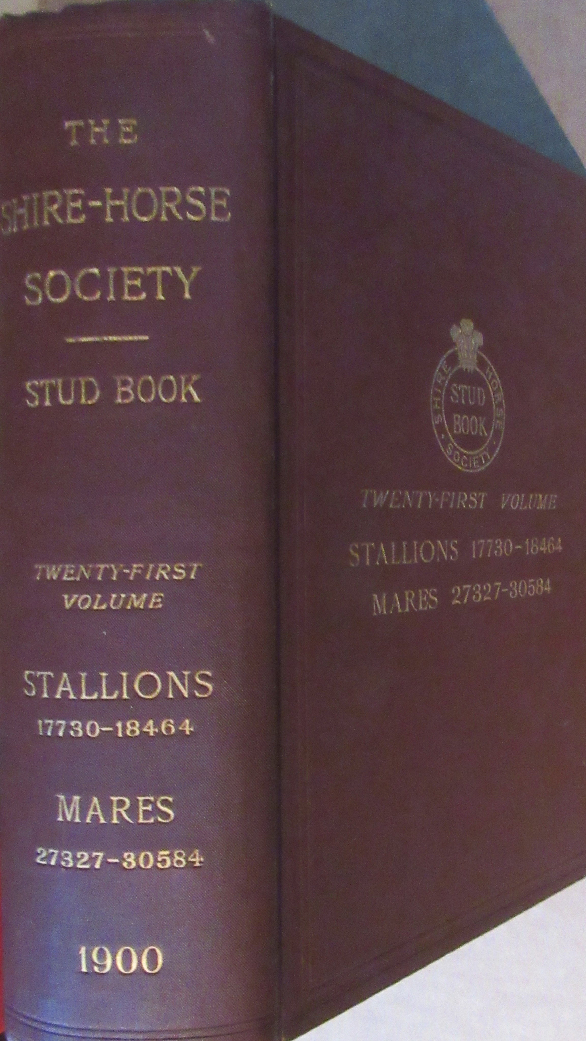 The Shire Horse Stud Book. Vol. XXI. Stallions 1773018464 Mares 2732730584 by Editing