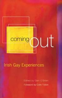 Coming Out: Irish Gay Experiences