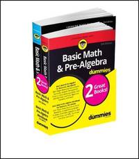 Basic Math and Pre-Algebra Workbook For Dummies & Basic Math and Pre-Algebra For Dummies Bundle