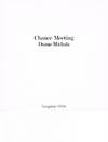 Things Are Queer and Chance Meeting
