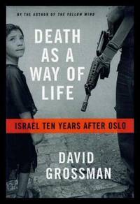 image of DEATH AS A WAY OF LIFE - Israel Ten Years After Oslo