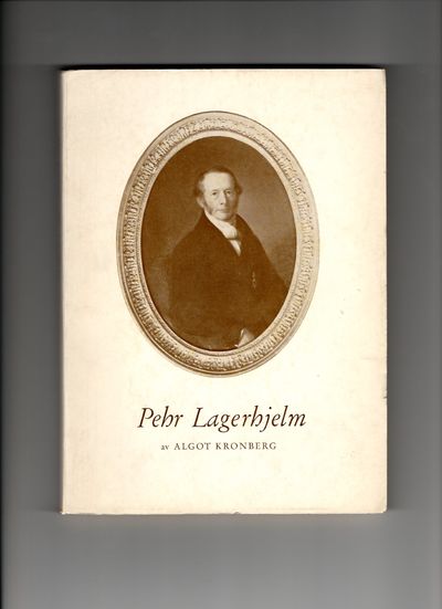Pehr Lagerhjelm – vetenskapsman, näringsidkare,…