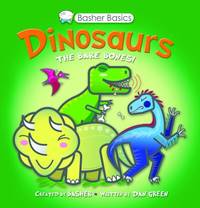 Basher Basics: Dinosaurs : The Bare Bones!