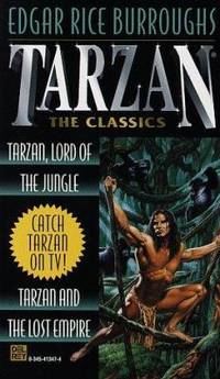Tarzan 2 in 1 : Tarzan, Lord of the Jungle and Tarzan and the Lost Empire by Edgar Rice Burroughs
- Paperback
- 1997
- from ThriftBooks (SKU: G0345413474I5N00)