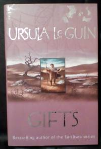 Gifts by Le Guin, Ursula K - 2004