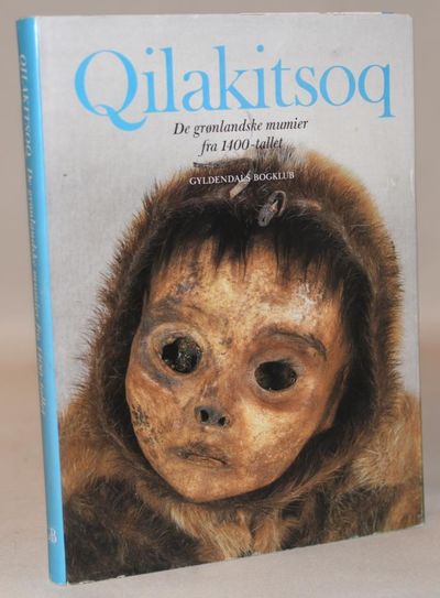 Qilakitsoq. De grønlandske mumier fra 1400-tallet.