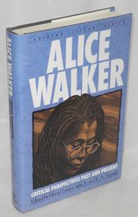 Alice Walker: critical perspectives past and present
