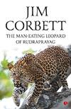 The Man-Eating Leopard Of Rudraprayag