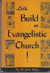 Let's Build An Evangelistic Church !