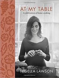 cover of At My Table: A Celebration of Home Cooking