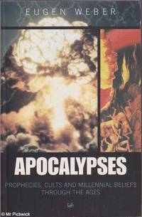 Apocalypses: Prophecies, Cults