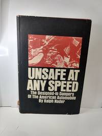 image of Unsafe at Any Speed: The Designed-In Dangers of the American Automobile