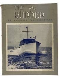 The Rudder: The Magazine for Yachtsmen - January, 1930, Vol. XLVI, No. 1 (Motor Boat Show Number)