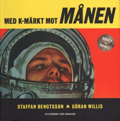 MED K-MÄRKT MOT MÅNEN. En rymdbok från Bonniers.