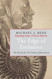 The Edge of Evolution : The Search for the Limits of Darwinism