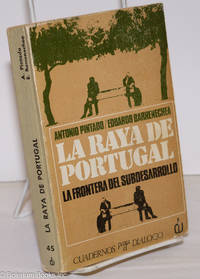 cover of La Raya de Portugal: La Frontera del Subdesarrollo