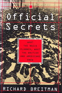 image of Official Secrets. What the Nazis Planned, what the British and Americans Knew.
