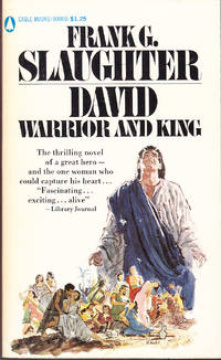 David Warrior and King by Slaughter, Frank G - 1969