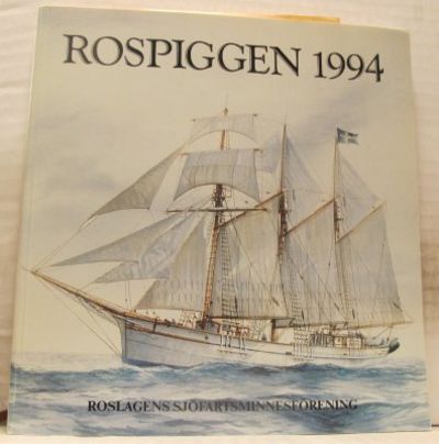 Rospiggen nr 54 1994. Årsbok för hembygden.