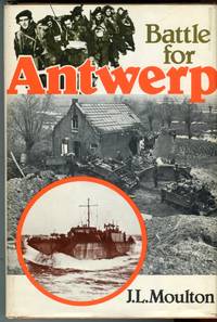cover of Battle for Antwerp: The Liberation of the City and the Opening of the Scheldt 1944