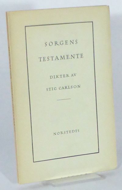 Sorgens testamente. Dikter.