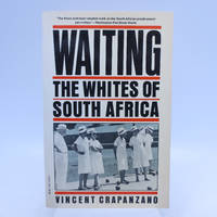 Waiting: The Whites of South Africa