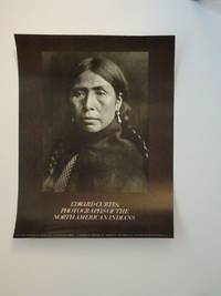 image of Poster for EDWARD CURTIS; PHOTOGRAPHS OF THE NORTH AMERICAN INDIANS