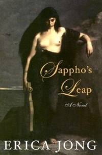 Sappho&#039;s Leap by Erica Jong - 2003