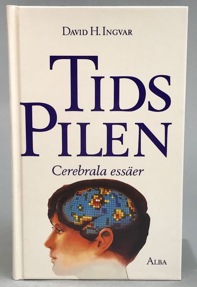 Tidspilen. Cerebrala essäer. [Utg. av] Alba.