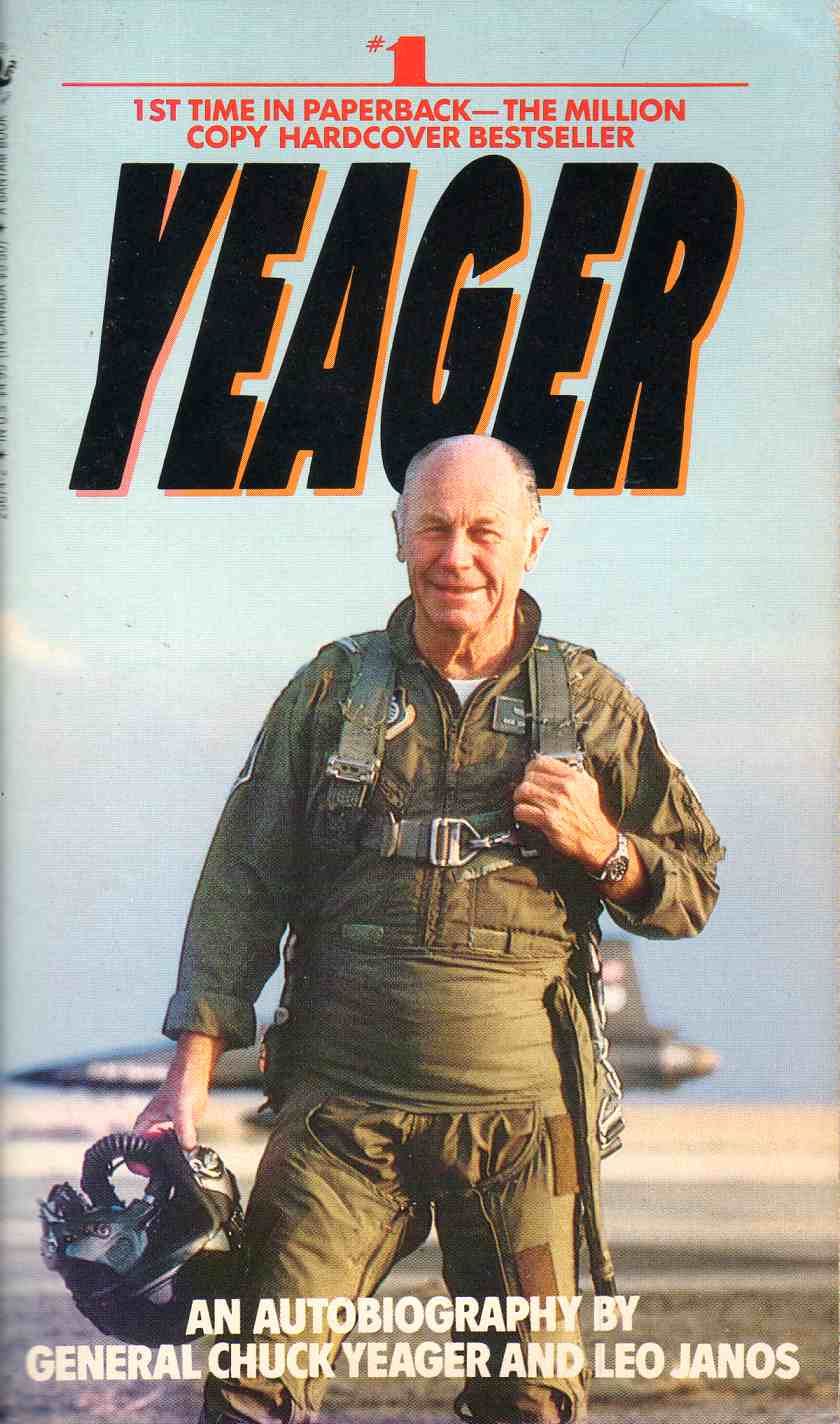 a report on the autobiography of general charles e yeager a report on the autobiography of general charles e yeager