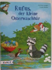 image of Rufus, der kleine Osterwaschbär : eine Geschichte