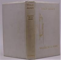 cover of Told Again; Traditional Tales Told by Walter de la Mare.