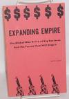 Expanding Empire: the global war drive of big business and the forces that will stop it