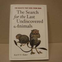 The Search for the Last Undiscovered Animals