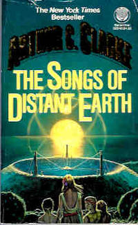 The Songs of Distant Earth by Clarke, Arthur C - 1987