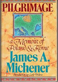 Pilgrimage: by James A. Michener - 1990