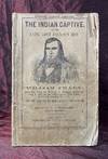 [INDIAN CAPTIVITY NARRATIVE 1867]. Life and adventures of William Filley: who was stolen from his home in Jackson, Mich., by the Indians, August 3d, 1837, and his safe return from captivity, October 19, 1866. After an absence of 29 years