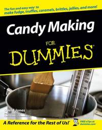 Candy Making For Dummies (For Dummies Series)