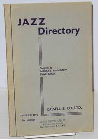 The directory; of recorded jazz and swing music (including gospel and blues records); volume five (J - Kirk) by Carey, Dave and Albert J. McCarthy, compilers - 1955