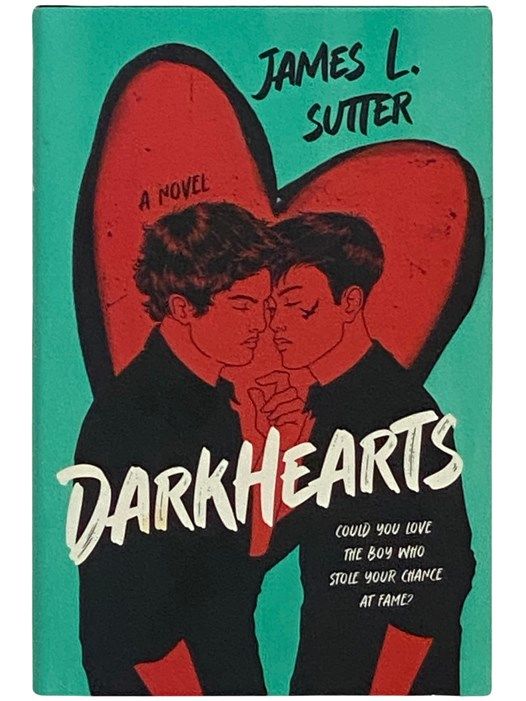 Darkhearts: A Novel [Dark Hearts] by Sutter, James L | Hard Cover