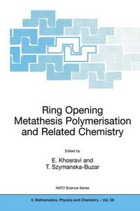 Ring Opening Metathesis Polymerisation and Related Chemistry