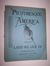 PICTURESQUE AMERICA, OR THE LAND WE LIVE IN - Part 42 with Steel Engraving of East Rock New Haven by William Cullen Bryant - Paperback - First Edition - 1873 - from Antiquarian Book Shop (SKU: 38677)
