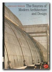 The Sources Of Modern Architecture And Design