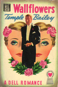 WALLFLOWERS by BAILEY, Temple - 1927