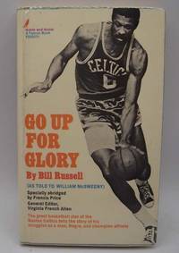 Go Up for Glory by Russell, Bill as told to McSweeny, William - 1973